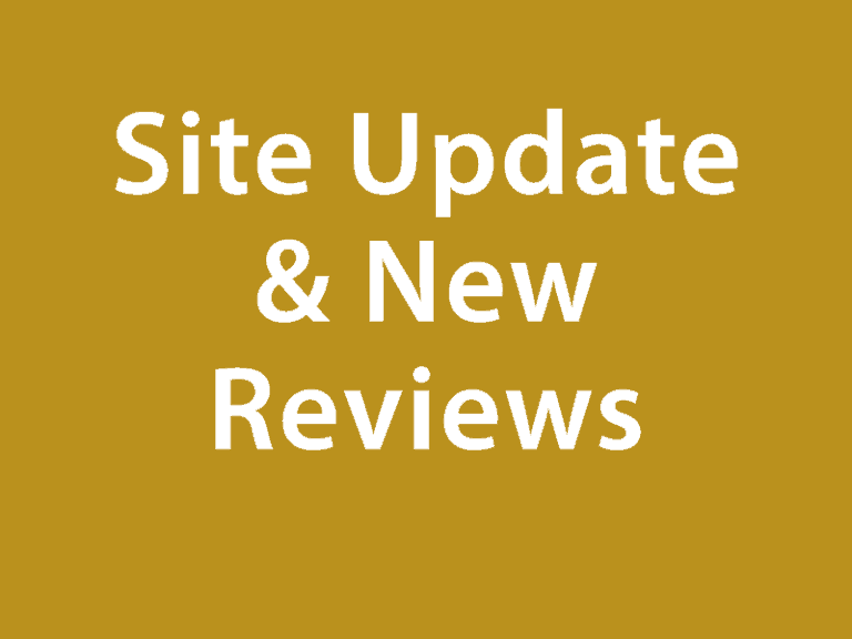 Site Update and New Reviews – September 2018