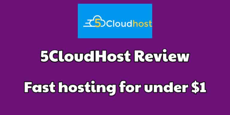 5CloudHost Review – Fast hosting for under $1?